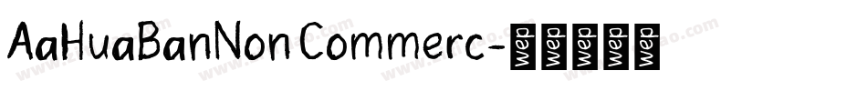 AaHuaBanNon Commerc字体转换